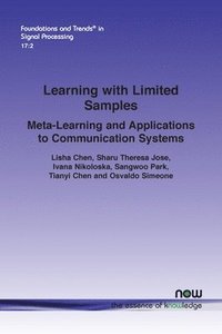 bokomslag Learning with Limited Samples: Meta-Learning and Applications to Communication Systems