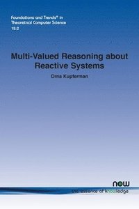 bokomslag Multi-Valued Reasoning about Reactive Systems