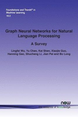 bokomslag Graph Neural Networks for Natural Language Processing: A Survey