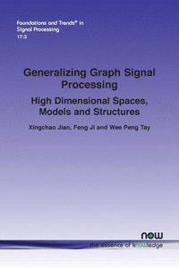 bokomslag Generalizing Graph Signal Processing