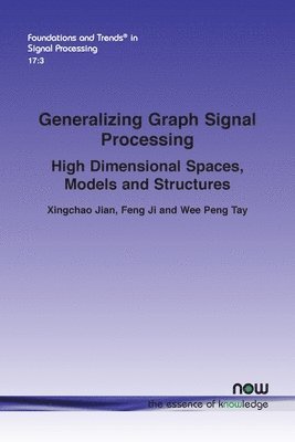 bokomslag Generalizing Graph Signal Processing