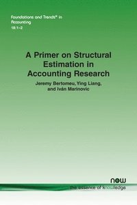 bokomslag A Primer on Structural Estimation in Accounting Research