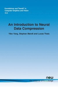 bokomslag An Introduction to Neural Data Compression