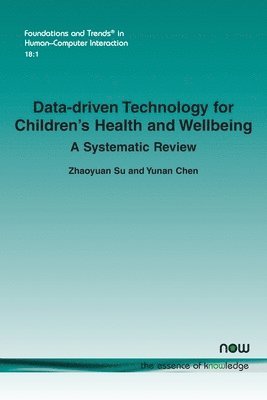 Data-Driven Technology for Childrens Health and Wellbeing 1