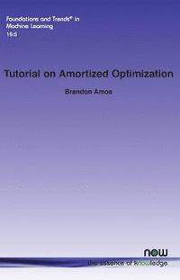 bokomslag Tutorial on Amortized Optimization