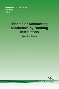 bokomslag Models of Accounting Disclosure by Banking Institutions