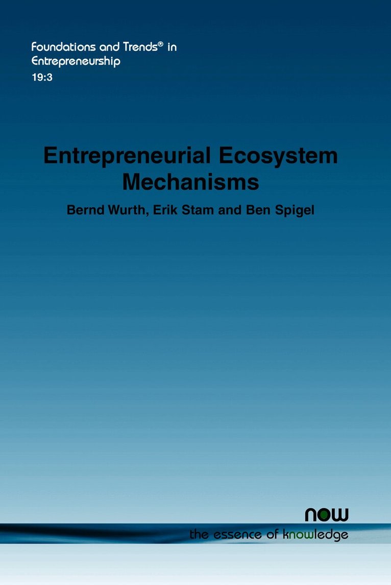 Entrepreneurial Ecosystem Mechanisms