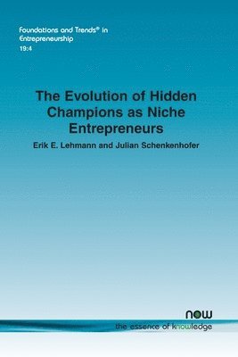 bokomslag The Evolution of Hidden Champions as Niche Entrepreneurs