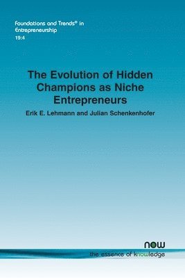 The Evolution of Hidden Champions as Niche Entrepreneurs 1