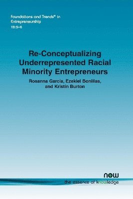 bokomslag Re-Conceptualizing Underrepresented Racial Minority Entrepreneurs