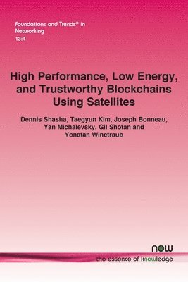 High Performance, Low Energy, and Trustworthy Blockchains Using Satellites 1