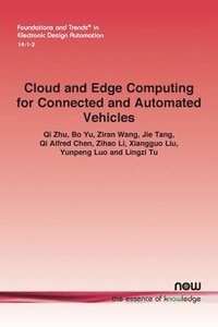 bokomslag Cloud and Edge Computing for Connected and Automated Vehicles