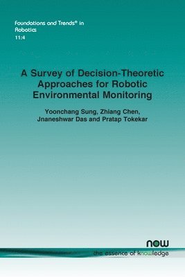 bokomslag A Survey of Decision-Theoretic Approaches for Robotic Environmental Monitoring