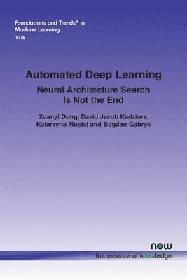 bokomslag Automated Deep Learning: Neural Architecture Search Is Not the End