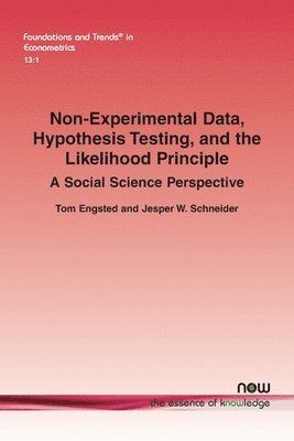 bokomslag Non-Experimental Data, Hypothesis Testing, and the Likelihood Principle