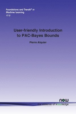 User-friendly Introduction to PAC-Bayes Bounds 1