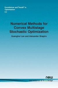 bokomslag Numerical Methods for Convex Multistage Stochastic Optimization
