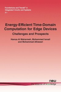 bokomslag Energy-Efficient Time-Domain Computation for Edge Devices