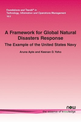 bokomslag A Framework for Global Natural Disasters Response: The Example of the United States Navy