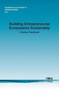 bokomslag Building Entrepreneurial Ecosystems Sustainably