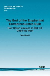 bokomslag The End of the Empire that Entrepreneurship Built