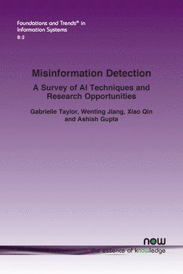 bokomslag Misinformation Detection: A Survey of AI Techniques and Research Opportunities