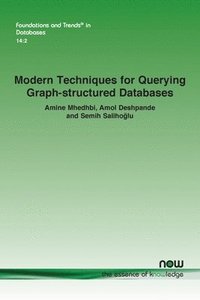 bokomslag Modern Techniques For Querying Graph-structured Databases