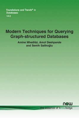 bokomslag Modern Techniques For Querying Graph-structured Databases