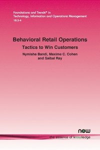 bokomslag Behavioral Retail Operations: Tactics to Win Customers