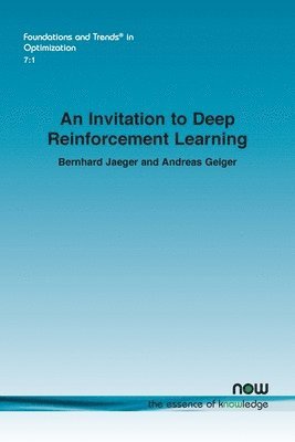 bokomslag An Invitation to Deep Reinforcement Learning