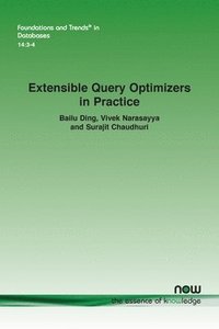 bokomslag Extensible Query Optimizers in Practice