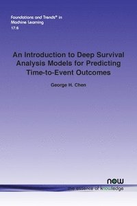 bokomslag An Introduction to Deep Survival Analysis Models for Predicting Time-to-Event Outcomes