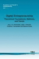bokomslag Digital Entrepreneurship: Theoretical Foundations, Methods, and Trends