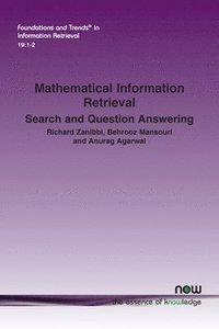 bokomslag Mathematical Information Retrieval: Search and Question Answering