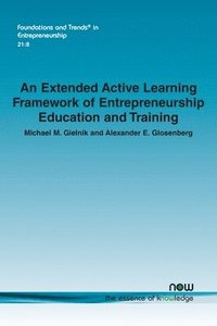 bokomslag An Extended Active Learning Framework of Entrepreneurship Education and Training