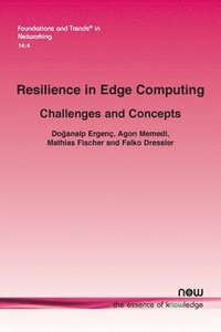 bokomslag Resilience in Edge Computing: Challenges and Concepts