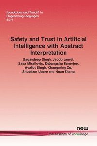 bokomslag Safety and Trust in Artificial Intelligence with Abstract Interpretation