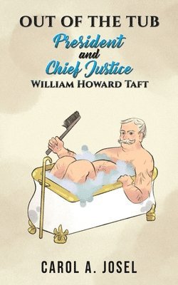 Carol A. Josel - Out of the Tub, Häftad