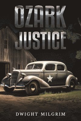 Ozark Justice 1