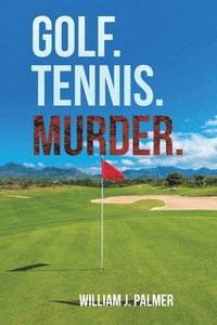 bokomslag Golf Tennis Murder