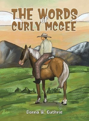 Donna W. Guthrie - Words of Curly McGee, Inbunden