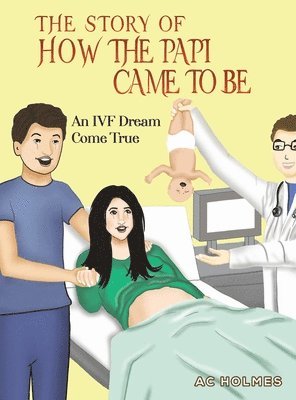 Story of How the Papi Came to Be