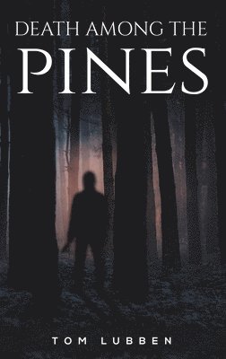 Death Among the Pines 1