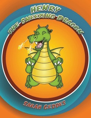 bokomslag Henry the Sneezing Dragon