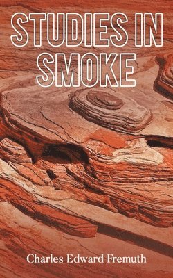 bokomslag Studies in Smoke
