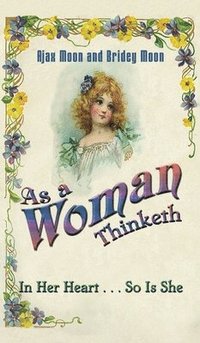 bokomslag As a Woman Thinketh