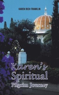 bokomslag Karen's Spiritual Pilgrim Journey