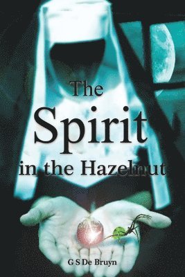 Spirit In The Hazelnut 1
