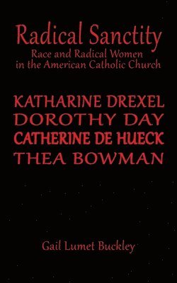 Radical Sanctity