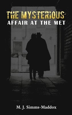 The Mysterious Affair at the Met 1